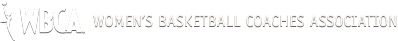 WBCA. Women's Basketball Coaches Association